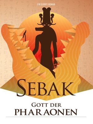 cover image of Sebak--Gott der Pharaonen
